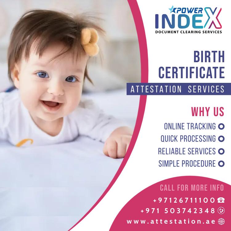 benefits of birth certificate attestation in abu dhabi